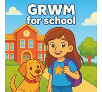 GRWM for school: Prepárate para ir al colegio con Emma y aprende inglés