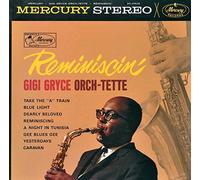GRYCE, GIGI - REMINISCIN' -LTD/REISSUE-