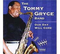 Gryce, Tommy - Our Day Will Come