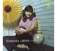 Gryfe, Barbara - What The World Needs Now