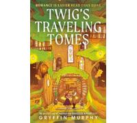 Gryffin Murphy Twig's Traveling Tomes (Tascabile)