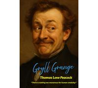 Gryll Grange: “There is nothing too monstrous for human credulity.”