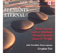 Gryphon Trio - Elements Eternal - Canadian Classics