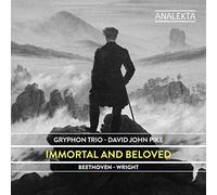Gryphon Trio/ Pike, David John - Immortal & Beloved: Beethoven Wright