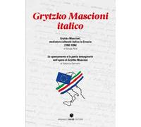 Grytzko Mascioni italico