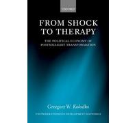 Grzegorz W. Kolodko From Shock to Therapy (Copertina rigida)