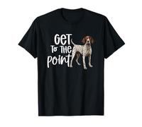 GSP Get To The Point - Puntatore tedesco a pelo corto per cani da caccia Maglietta