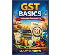 GST Basics: A Simple Guide to Goods & Services Tax: 21