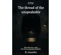 GTSC - The thread of the unspeakable