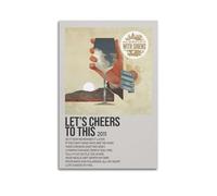 GTYATEN Stampa artistica da parete su tela con scritta "Let's Cheers To This By Sleeping With Sirens", decorazione artistica da parete per soggiorno, camera da letto, 30 x 45 cm, senza cornice