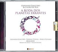 Guaccero Giovanni & Choro De Rua - A Roda Dos Planetas Errantes