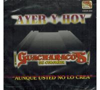 Guacharacos De Colombia (Ayer Y Hoy) Cdgr-009 by Guacharacos De Colombia (1996-05-04)