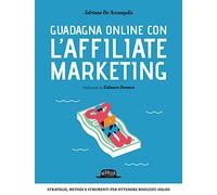 Guadagna online con l'Affiliate Marketing