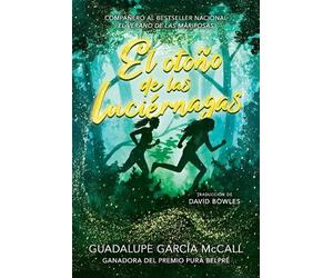 Guadalupe Garcí El Otoño de Las Luciérnagas (Las Estaciones d (Copertina rigida)