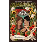 Guadalupe García McCall Echoes of Grace (Copertina rigida)