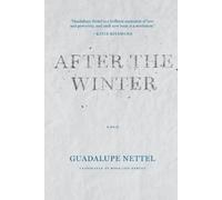 Guadalupe Nettel After the Winter (Tascabile)
