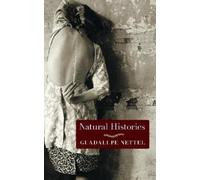 Guadalupe Nettel Natural Histories (Copertina rigida)