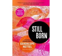 Guadalupe Nettel Still Born (Tascabile)