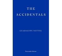 Guadalupe Nettel The Accidentals (Tascabile)