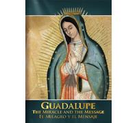 Guadalupe: The Miracle and the Message Guadalupe: El Milagro y el Mensaje (DVD)