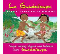 Guadeloupe Various Artists - Guadeloupe Songs Nursery Rhymes Lul [Import]