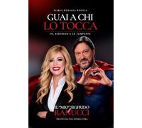 GUAI A CHI LO TOCCA: Io, Sigfrido e le tempeste