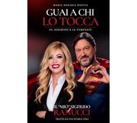 GUAI A CHI LO TOCCA: Io, Sigfrido e le tempeste