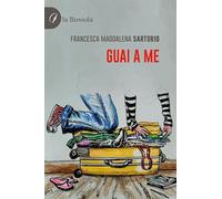 Guai a me