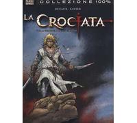 Gualtiero delle Fiandre. La crociata. Vol. 3