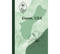 Guam, USA Island Tropical Notebook 6x9 in (Paperback): Chamoru Heritage | Artsy Watercolor Abstract Floral Hibiscus Green Design | White Paper | 100 sheets | Lined-Pages |