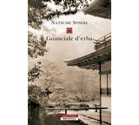 Guanciale d'erba - Soseki Natsume