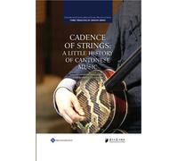 Guangdong Institute for Literature and Art Cadence of Strings (Tascabile)