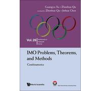 Guangyu Xu Zhenhua Imo Problems, Theorems, And Methods: Combinatori (Tascabile)