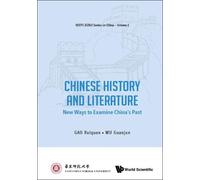 Guanjun Wu Chinese History And Literature: New Ways To Examin (Copertina rigida)