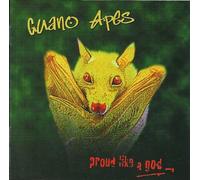 Guano Apes - Proud Like a God