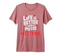 Guanti con Nome di Gatto Life Is Better with My Cat Mittens Maglietta Premium