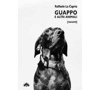 Guappo e altri animali