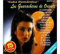 Guaracheros De Oriente - Cuba Romantica