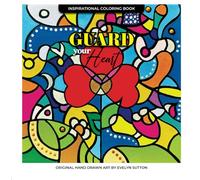Guard Your Heart: Inspirational Coloring Book