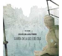 Guarda che la luce è del cielo