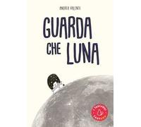 Guarda che luna