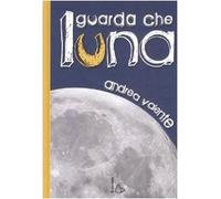 Guarda che luna