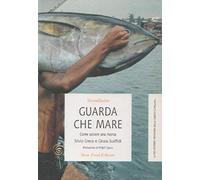 Guarda che mare. Come salvare una risorsa