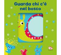 Guarda chi c'è nel bosco. I batuffolibri. Ediz. a colori