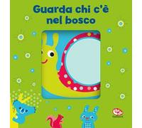 Guarda chi c'è nel bosco. I batuffolibri. Ediz. a colori