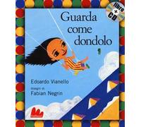 Guarda come dondolo. Con CD Audio
