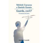 Guarda, cos'è? Il romanzo di Ustica