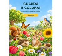 GUARDA E COLORA!: Gli amici della natura