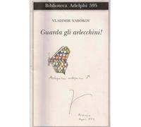 Guarda gli arlecchini!