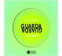 Guarda guarda. Ediz. illustrata